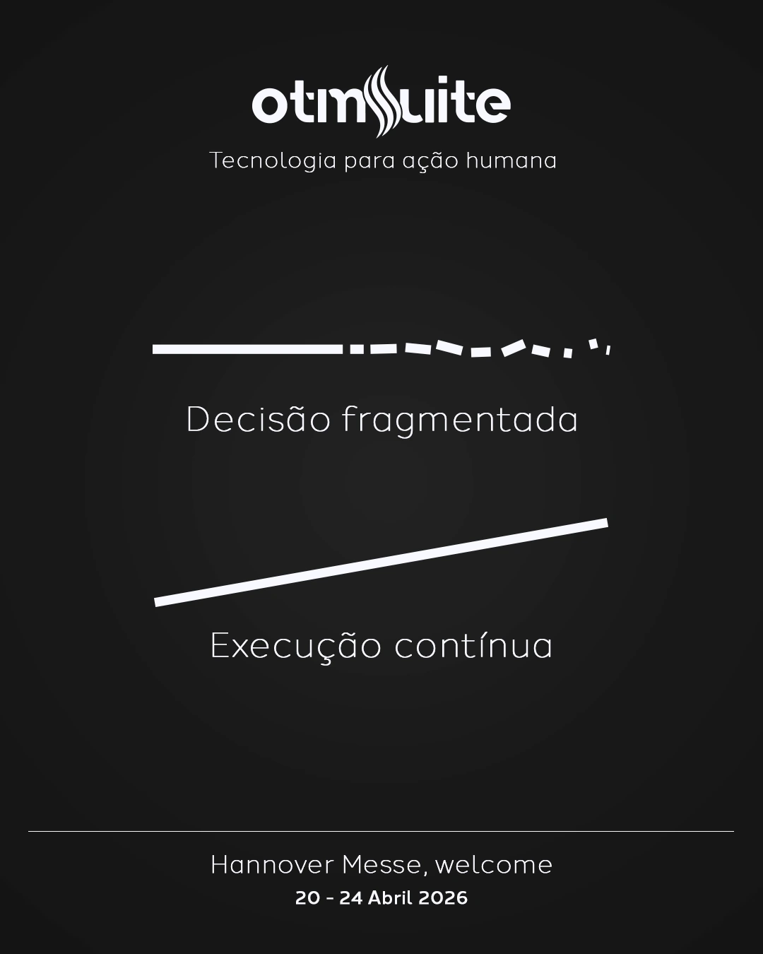Campanha Hannover Messe 2026 da OTMSuite: decisão fragmentada e execução contínua, em composição preta com linhas brancas.